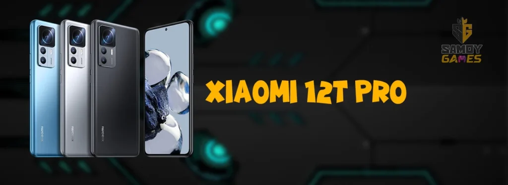 هاتف Xiaomi 12T Pro
